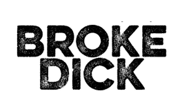 Broke Dick Juice