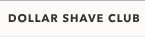 Dollar Shave Club