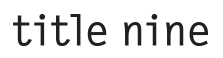 Title Nine Coupon & Promo Codes Title Nine Coupon & Promo Codes