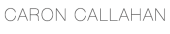Caron Callahan Coupon & Promo Codes Caron Callahan Coupon & Promo Codes