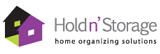 Hold n' Storage Coupon & Promo Codes Hold n' Storage Coupon & Promo Codes