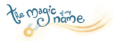The Magic of My Name Coupon & Promo Codes The Magic of My Name Coupon & Promo Codes