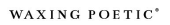Waxing Poetic Coupon & Promo Codes Waxing Poetic Coupon & Promo Codes