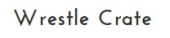 Wrestle Crate Coupon & Promo Codes Wrestle Crate Coupon & Promo Codes