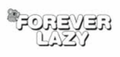 Forever Lazy Coupon & Promo Codes Forever Lazy Coupon & Promo Codes