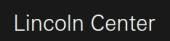 Lincoln Center Coupon & Promo Codes Lincoln Center Coupon & Promo Codes