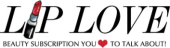 Lip Love Coupon & Promo Codes Lip Love Coupon & Promo Codes