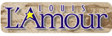 Louis L'Amour Coupon & Promo Codes Louis L'Amour Coupon & Promo Codes