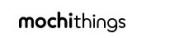 Mochi Things Coupon & Promo Codes Mochi Things Coupon & Promo Codes
